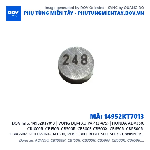 14952KT7013 | VÒNG ĐỆM XU PÁP (2.475) | HONDA ADV350, CB1000R, CB150R, CB300R, CB500F, CB500X, CB650R, CBR500R, CBR650R, GOLDWING, NX500, REBEL 300, REBEL 500, SH 350, WINNER 150, WINNER R, WINNER X — 14952KT7013