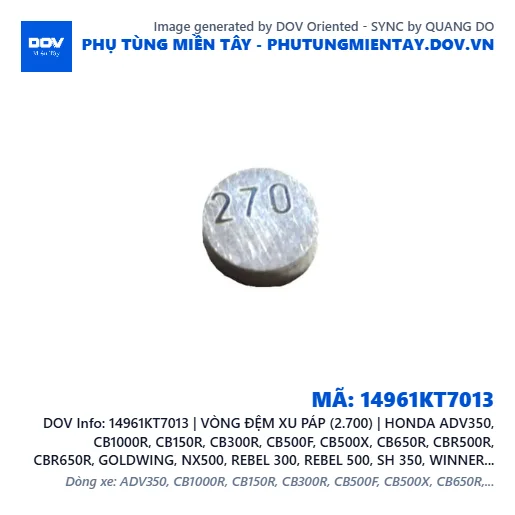 14961KT7013 | VÒNG ĐỆM XU PÁP (2.700) | HONDA ADV350, CB1000R, CB150R, CB300R, CB500F, CB500X, CB650R, CBR500R, CBR650R, GOLDWING, NX500, REBEL 300, REBEL 500, SH 350, WINNER 150, WINNER R, WINNER X — 14961KT7013