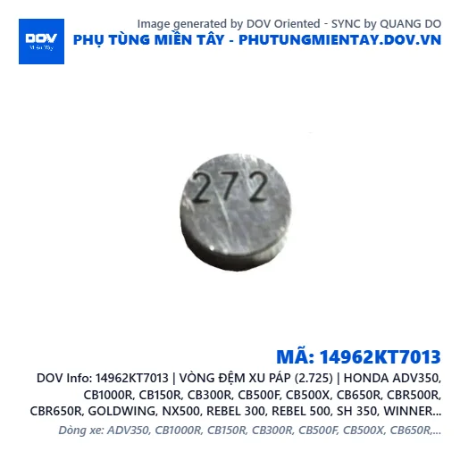14962KT7013 | VÒNG ĐỆM XU PÁP (2.725) | HONDA ADV350, CB1000R, CB150R, CB300R, CB500F, CB500X, CB650R, CBR500R, CBR650R, GOLDWING, NX500, REBEL 300, REBEL 500, SH 350, WINNER 150, WINNER R, WINNER X — 14962KT7013