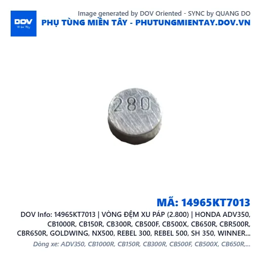 14965KT7013 | VÒNG ĐỆM XU PÁP (2.800) | HONDA ADV350, CB1000R, CB150R, CB300R, CB500F, CB500X, CB650R, CBR500R, CBR650R, GOLDWING, NX500, REBEL 300, REBEL 500, SH 350, WINNER 150, WINNER R, WINNER X — 14965KT7013