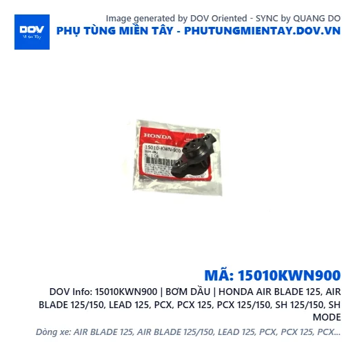 15010KWN900 | BƠM DẦU | HONDA AIR BLADE 125, AIR BLADE 125/150, LEAD 125, PCX, PCX 125, PCX 125/150, SH 125/150, SH MODE — 15010KWN900