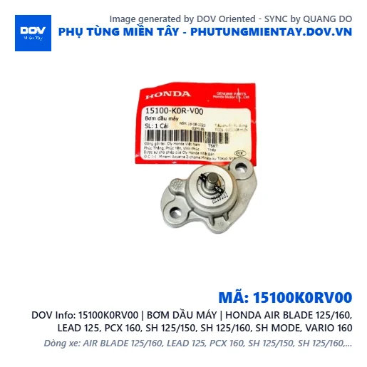 15100K0RV00 | BƠM DẦU MÁY | HONDA AIR BLADE 125/160, LEAD 125, PCX 160, SH 125/150, SH 125/160, SH MODE, VARIO 160 — 15100K0RV00