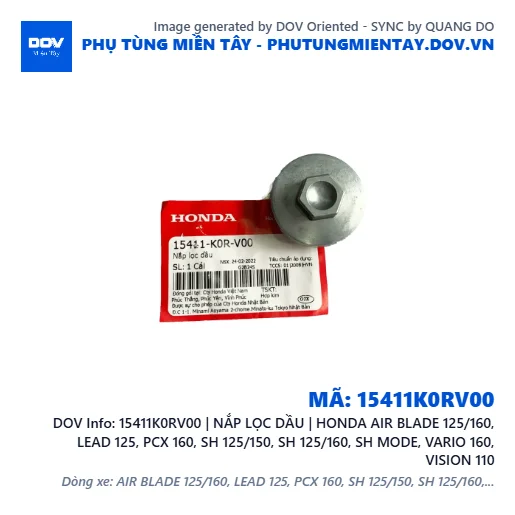 15411K0RV00 | NẮP LỌC DẦU | HONDA AIR BLADE 125/160, LEAD 125, PCX 160, SH 125/150, SH 125/160, SH MODE, VARIO 160, VISION 110 — 15411K0RV00