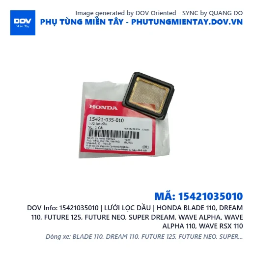 15421035010 | LƯỚI LỌC DẦU | HONDA BLADE 110, DREAM 110, FUTURE 125, FUTURE NEO, SUPER DREAM, WAVE ALPHA, WAVE ALPHA 110, WAVE RSX 110 — 15421035010