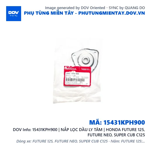 15431KPH900 | NẮP LỌC DẦU LY TÂM | HONDA FUTURE 125, FUTURE NEO, SUPER CUB C125 — 15431KPH900