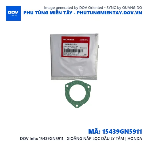 15439GN5911 | GIOĂNG NẮP LỌC DẦU LY TÂM | HONDA  — 15439GN5911