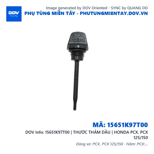 15651K97T00 | THƯỚC THĂM DẦU | HONDA PCX, PCX 125/150 — 15651K97T00
