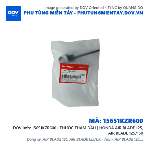 15651KZR600 | THƯỚC THĂM DẦU | HONDA AIR BLADE 125, AIR BLADE 125/150 — 15651KZR600