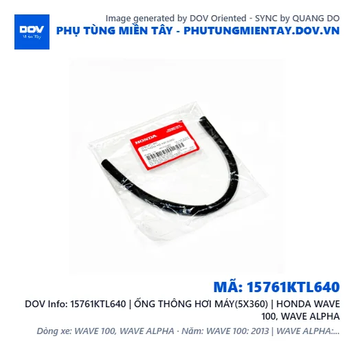 15761KTL640 | ỐNG THÔNG HƠI MÁY(5X360) | HONDA WAVE 100, WAVE ALPHA — 15761KTL640