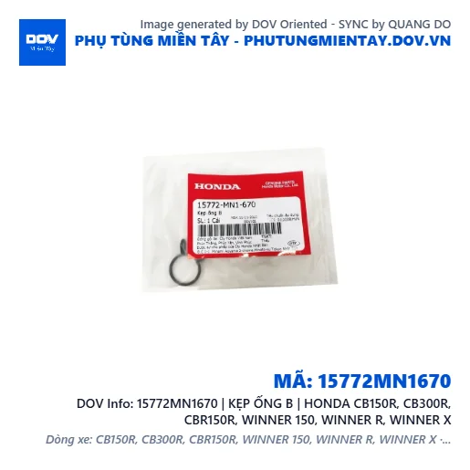 15772MN1670 | KẸP ỐNG B | HONDA CB150R, CB300R, CBR150R, WINNER 150, WINNER R, WINNER X — 15772MN1670