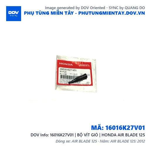 16016K27V01 | BỘ VÍT GIÓ | HONDA AIR BLADE 125 — 16016K27V01