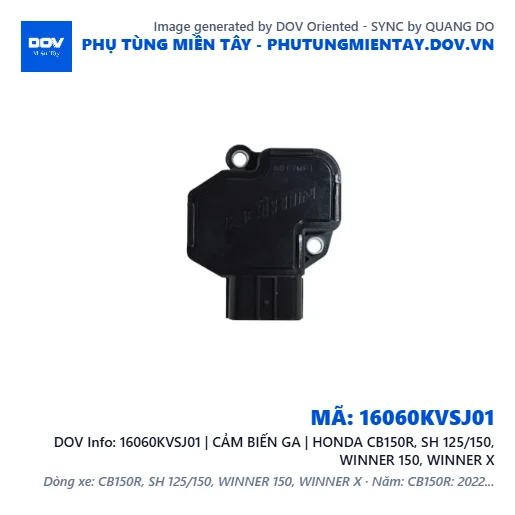 16060KVSJ01 | CẢM BIẾN GA | HONDA CB150R, SH 125/150, WINNER 150, WINNER X — 16060KVSJ01