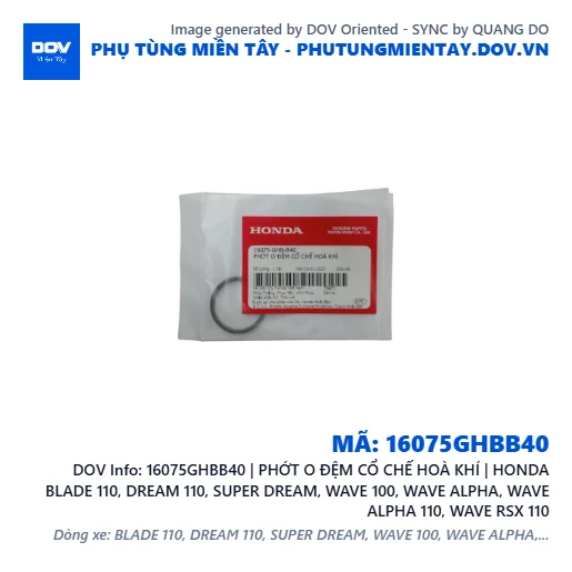 16075GHBB40 | PHỚT O ĐỆM CỔ CHẾ HOÀ KHÍ | HONDA BLADE 110, DREAM 110, SUPER DREAM, WAVE 100, WAVE ALPHA, WAVE ALPHA 110, WAVE RSX 110 — 16075GHBB40