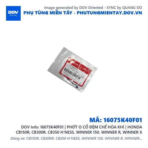 16075K40F01 | PHỚT O CỔ ĐỆM CHẾ HÒA KHÍ | HONDA CB150R, CB300R, CB350 H'NESS, WINNER 150, WINNER R, WINNER X — 16075K40F01