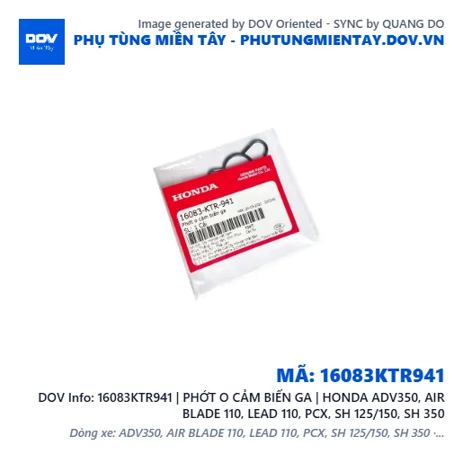 16083KTR941 | PHỚT O CẢM BIẾN GA | HONDA ADV350, AIR BLADE 110, LEAD 110, PCX, SH 125/150, SH 350 — 16083KTR941