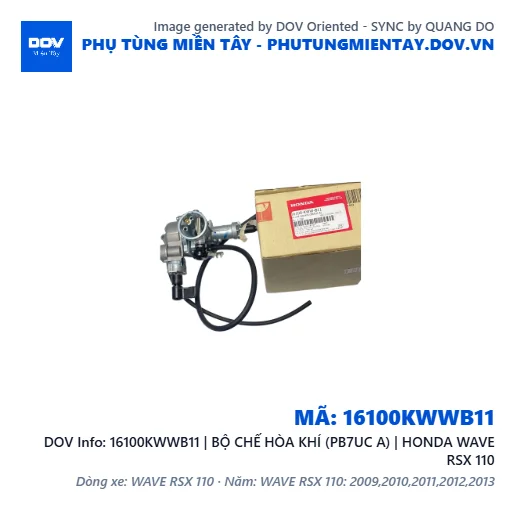 16100KWWB11 | BỘ CHẾ HÒA KHÍ (PB7UC A) | HONDA WAVE RSX 110 — 16100KWWB11