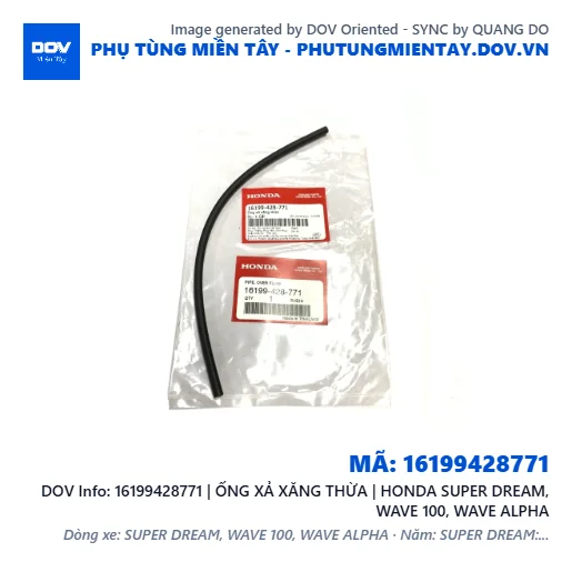 16199428771 | ỐNG XẢ XĂNG THỪA | HONDA SUPER DREAM, WAVE 100, WAVE ALPHA — 16199428771
