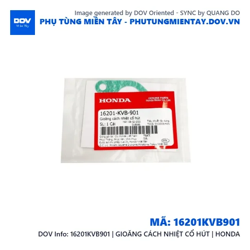 16201KVB901 | GIOĂNG CÁCH NHIỆT CỔ HÚT | HONDA  — 16201KVB901