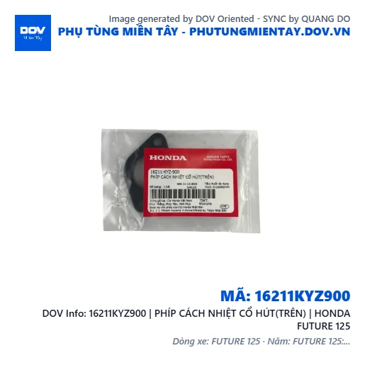 16211KYZ900 | PHÍP CÁCH NHIỆT CỔ HÚT(TRÊN) | HONDA FUTURE 125 — 16211KYZ900