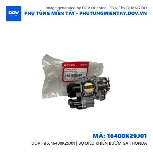 16400K29J01 | BỘ ĐIỀU KHIỂN BƯỚM GA | HONDA — 16400K29J01