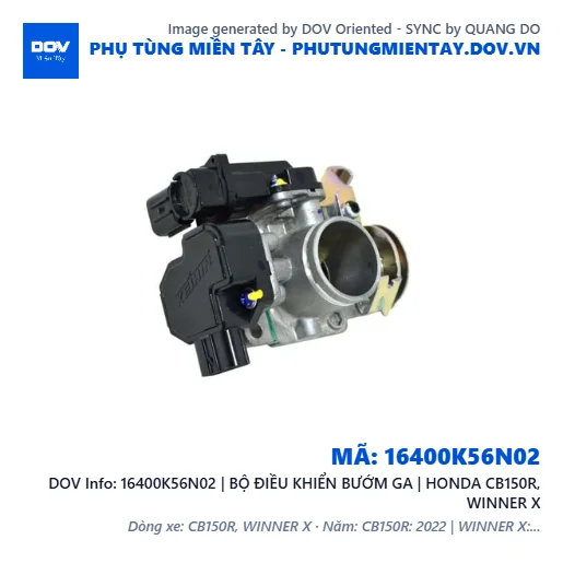 16400K56N02 | BỘ ĐIỀU KHIỂN BƯỚM GA | HONDA CB150R, WINNER X — 16400K56N02