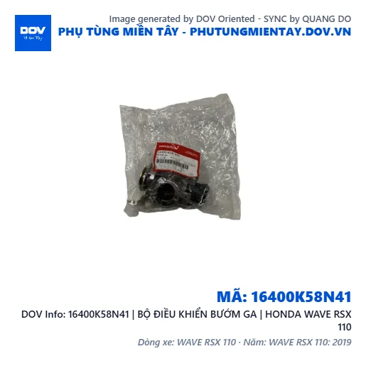 16400K58N41 | BỘ ĐIỀU KHIỂN BƯỚM GA | HONDA WAVE RSX 110 — 16400K58N41