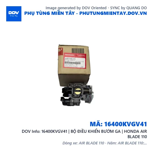 16400KVGV41 | BỘ ĐIỀU KHIỂN BƯỚM GA | HONDA AIR BLADE 110 — 16400KVGV41