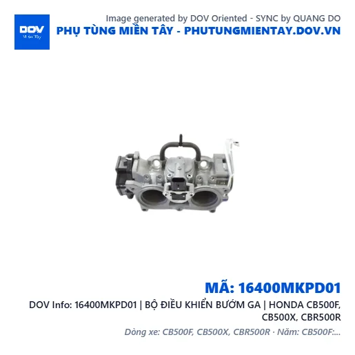 16400MKPD01 | BỘ ĐIỀU KHIỂN BƯỚM GA | HONDA CB500F, CB500X, CBR500R — 16400MKPD01