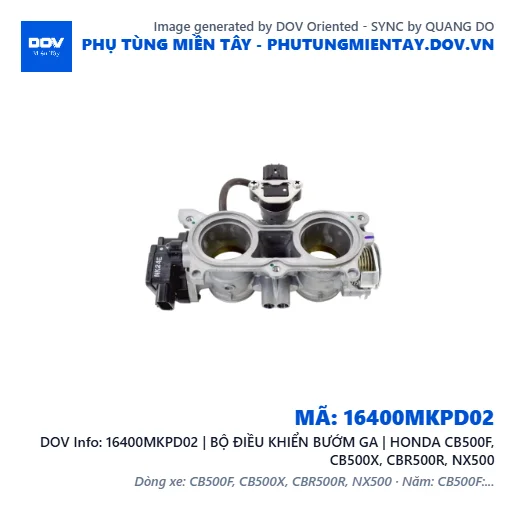 16400MKPD02 | BỘ ĐIỀU KHIỂN BƯỚM GA | HONDA CB500F, CB500X, CBR500R, NX500 — 16400MKPD02