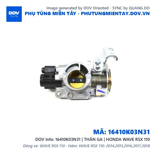 16410K03N31 | THÂN GA | HONDA WAVE RSX 110 — 16410K03N31