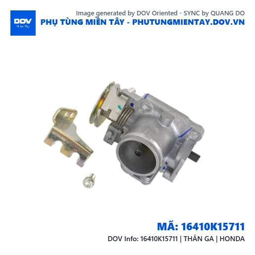 16410K15711 | THÂN GA | HONDA  — 16410K15711
