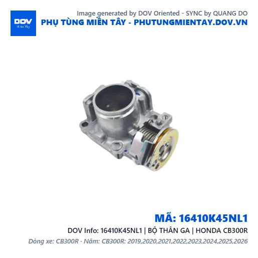 16410K45NL1 | BỘ THÂN GA | HONDA CB300R — 16410K45NL1