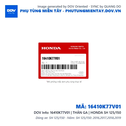 16410K77V01 | THÂN GA | HONDA SH 125/150 — 16410K77V01