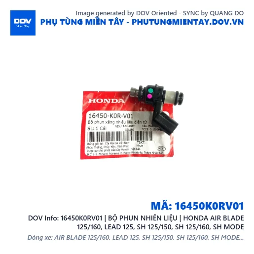 16450K0RV01 | BỘ PHUN NHIÊN LIỆU | HONDA AIR BLADE 125/160, LEAD 125, SH 125/150, SH 125/160, SH MODE — 16450K0RV01
