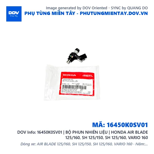 16450K0SV01 | BỘ PHUN NHIÊN LIỆU | HONDA AIR BLADE 125/160, SH 125/150, SH 125/160, VARIO 160 — 16450K0SV01