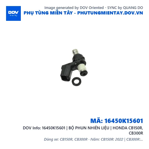 16450K15601 | BỘ PHUN NHIÊN LIỆU | HONDA CB150R, CB300R — 16450K15601