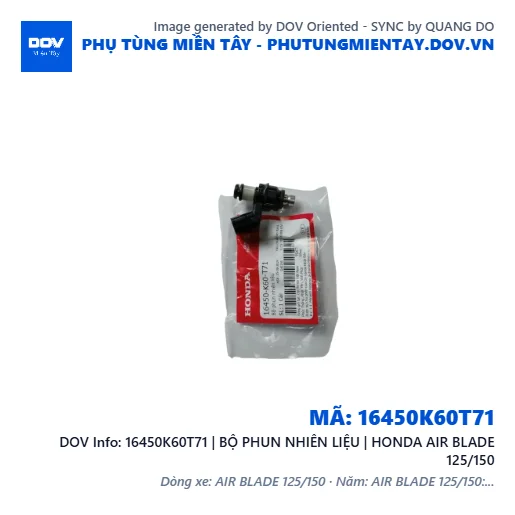 16450K60T71 | BỘ PHUN NHIÊN LIỆU | HONDA AIR BLADE 125/150 — 16450K60T71