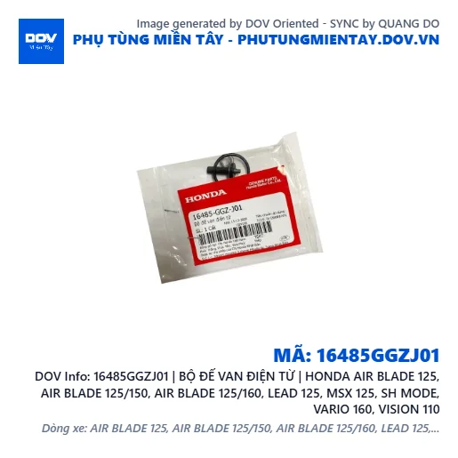 16485GGZJ01 | BỘ ĐẾ VAN ĐIỆN TỪ | HONDA AIR BLADE 125, AIR BLADE 125/150, AIR BLADE 125/160, LEAD 125, MSX 125, SH MODE, VARIO 160, VISION 110 — 16485GGZJ01