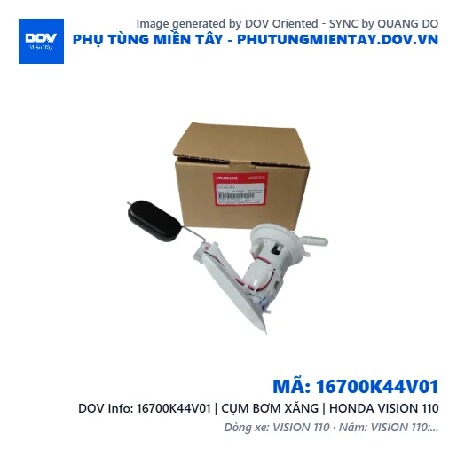 16700K44V01 | CỤM BƠM XĂNG | HONDA VISION 110 — 16700K44V01