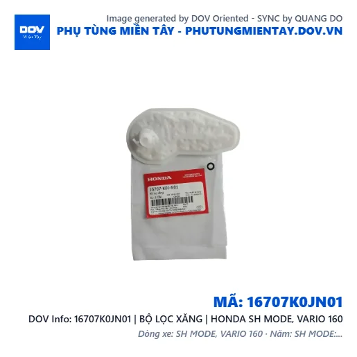 16707K0JN01 | BỘ LỌC XĂNG | HONDA SH MODE, VARIO 160 — 16707K0JN01