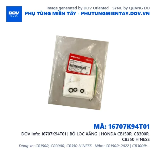 16707K94T01 | BỘ LỌC XĂNG | HONDA CB150R, CB300R, CB350 H'NESS — 16707K94T01