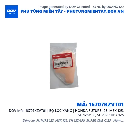 16707KZVT01 | BỘ LỌC XĂNG | HONDA FUTURE 125, MSX 125, SH 125/150, SUPER CUB C125 — 16707KZVT01