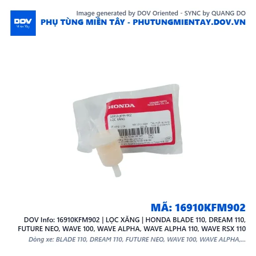 16910KFM902 | LỌC XĂNG | HONDA BLADE 110, DREAM 110, FUTURE NEO, WAVE 100, WAVE ALPHA, WAVE ALPHA 110, WAVE RSX 110 — 16910KFM902