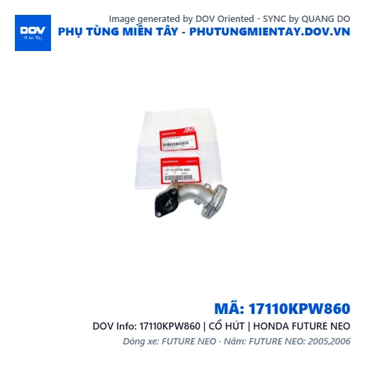 17110KPW860 | CỔ HÚT | HONDA FUTURE NEO — 17110KPW860