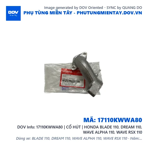 17110KWWA80 | CỔ HÚT | HONDA BLADE 110, DREAM 110, WAVE ALPHA 110, WAVE RSX 110 — 17110KWWA80