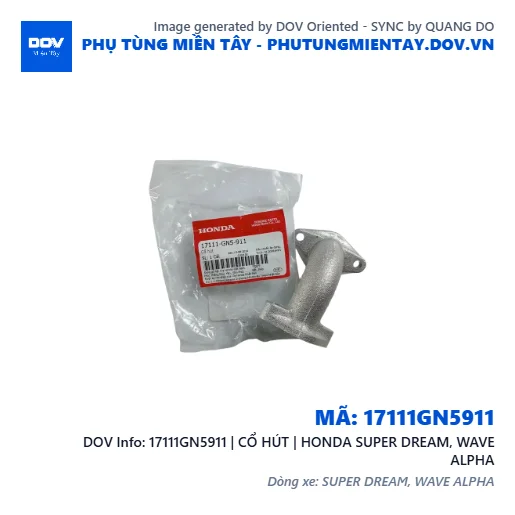 17111GN5911 | CỔ HÚT | HONDA SUPER DREAM, WAVE ALPHA — 17111GN5911