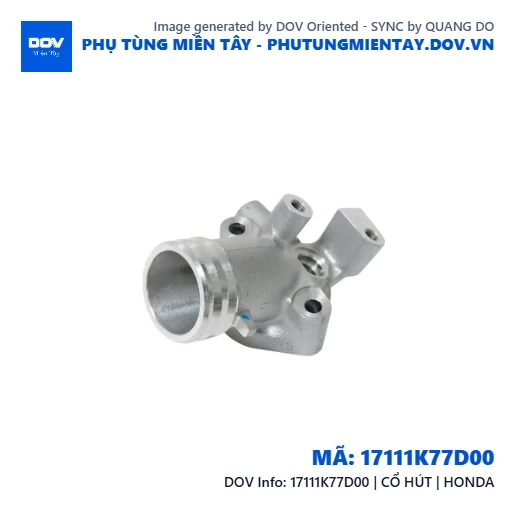 17111K77D00 | CỔ HÚT | HONDA — 17111K77D00