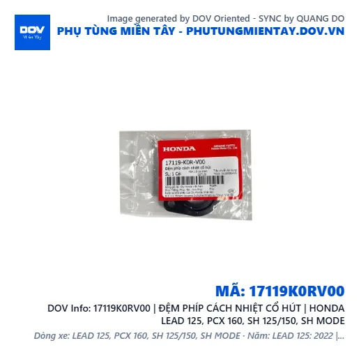 17119K0RV00 | ĐỆM PHÍP CÁCH NHIỆT CỔ HÚT | HONDA LEAD 125, PCX 160, SH 125/150, SH MODE — 17119K0RV00