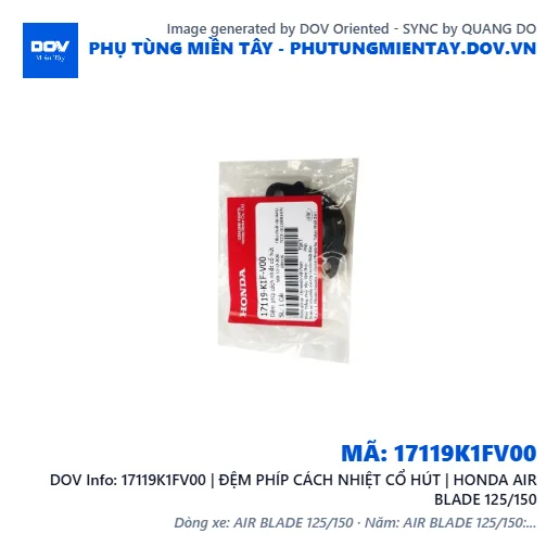 17119K1FV00 | ĐỆM PHÍP CÁCH NHIỆT CỔ HÚT | HONDA AIR BLADE 125/150 — 17119K1FV00