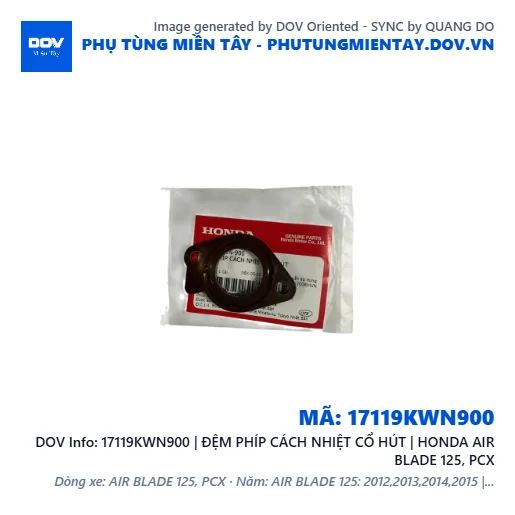 17119KWN900 | ĐỆM PHÍP CÁCH NHIỆT CỔ HÚT | HONDA AIR BLADE 125, PCX — 17119KWN900